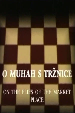 Постер: On the Flies of the Market Place