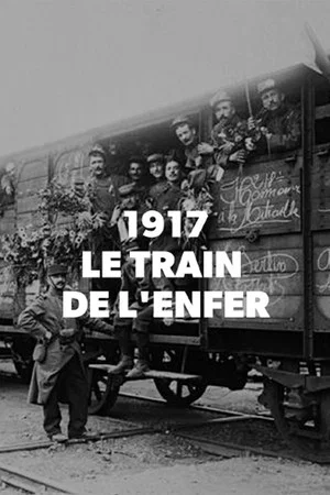 Постер: 1917, The Train from Hell