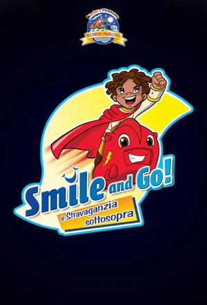Постер: Gli Smile and Go e il braciere bifuoco