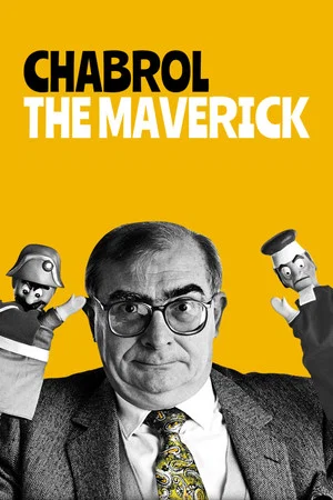 Постер: Claude Chabrol, the Maverick