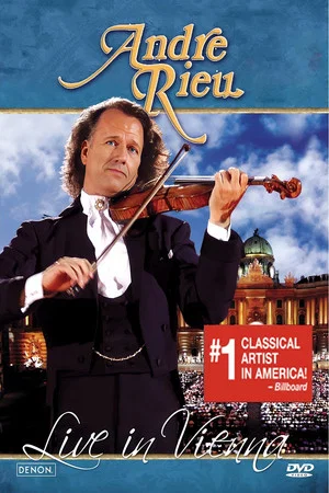 Постер: Andre Rieu : Live In Vienna