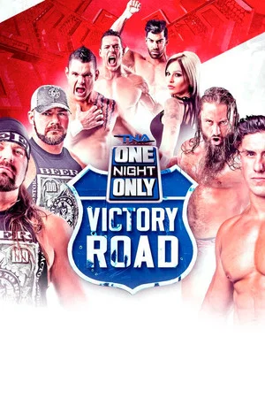 Постер: TNA One Night Only: Victory Road 2