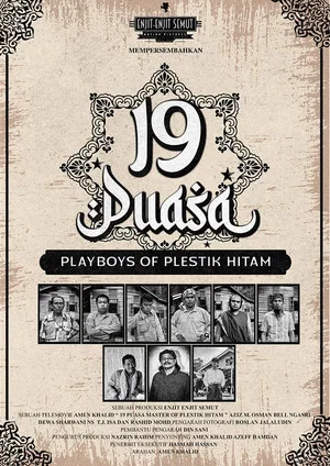 Постер: 19 Puasa: Playboys of Plestik Hitam