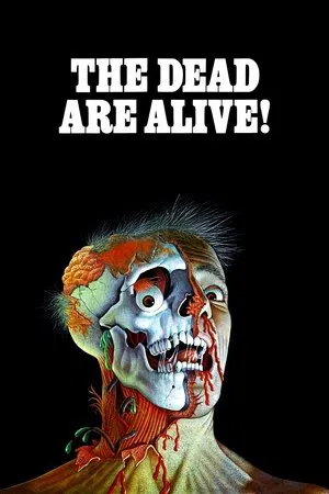 Постер: The Dead Are Alive