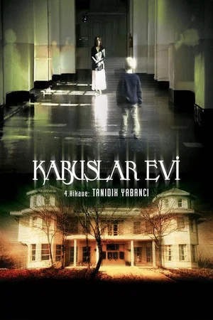 Постер: Kabuslar Evi: Tanıdık Yabancı