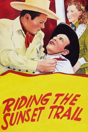 Постер: Riding the Sunset Trail