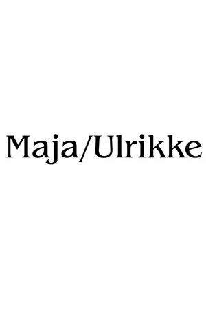Постер: Maja/Ulrikke
