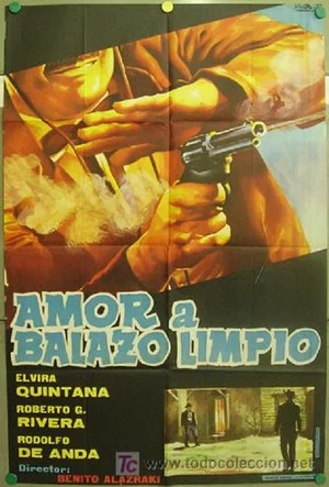 Постер: Amor a balazo limpio