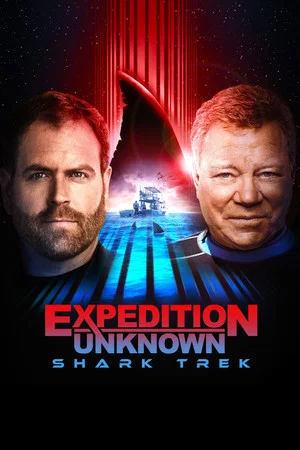 Постер: Expedition Unknown: Shark Trek