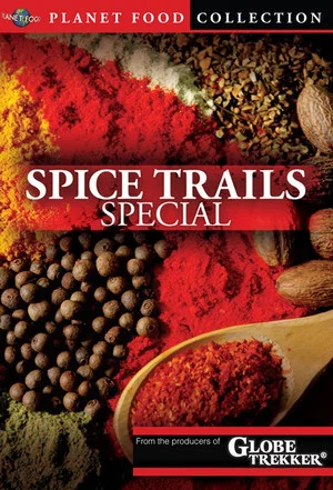 Постер: Planet Food: Spice Trails