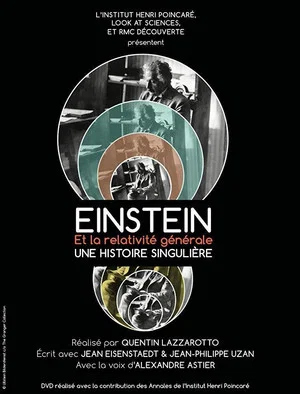 Постер: Einstein et la Relativité Générale, une histoire singulière