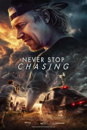 Постер: Never Stop Chasing