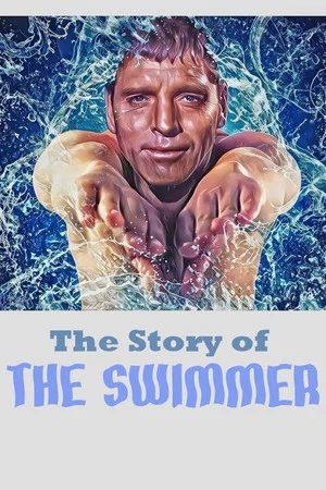 Постер: The Story of The Swimmer