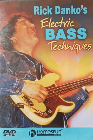 Постер: Rick Danko's Electric Bass Techniques