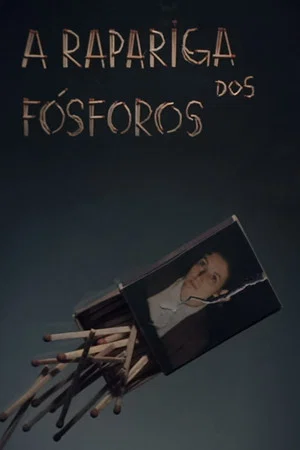 Постер: A Rapariga dos Fósforos