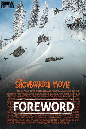 Постер: The Snowboarder Movie: Foreword