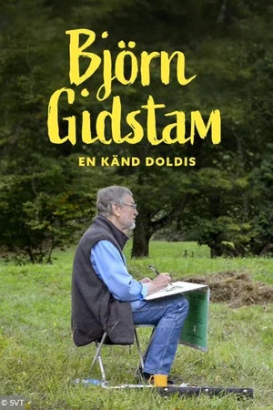 Постер: Björn Gidstam - En känd doldis