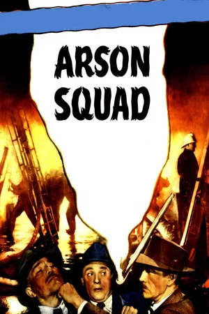 Постер: Arson Squad