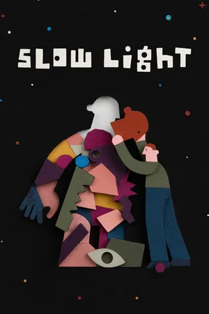 Постер: Slow Light