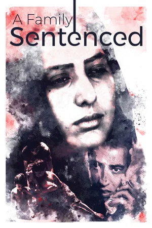 Постер: A Family Sentenced