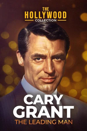 Постер: Cary Grant: A Celebration of a Leading Man