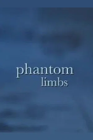 Постер: Phantom Limbs