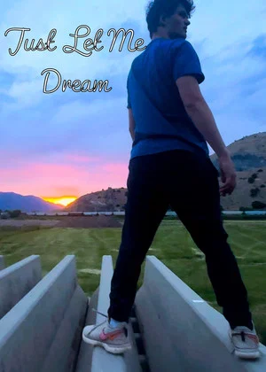 Постер: Just let me dream
