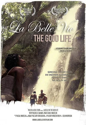 Постер: La Belle Vie: The Good Life