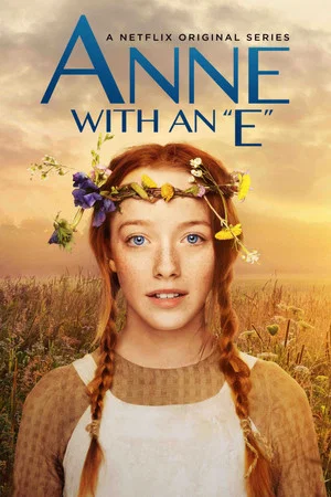 Постер: Anne with an E