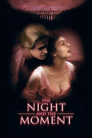 Постер: The Night and the Moment