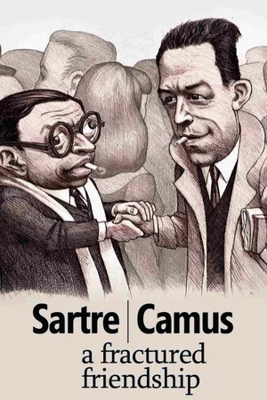 Постер: Sartre/Camus: A Fractured Friendship