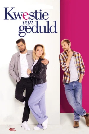 Постер: Kwestie van geduld