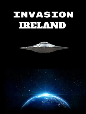 Постер: Invasion Ireland