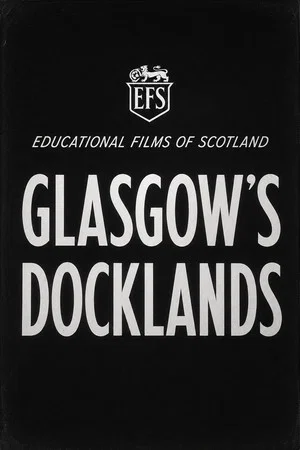 Постер: Glasgow’s Docklands
