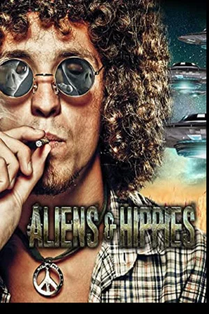 Постер: Aliens & Hippies