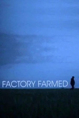 Постер: Factory Farmed