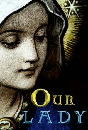 Постер: Our Lady