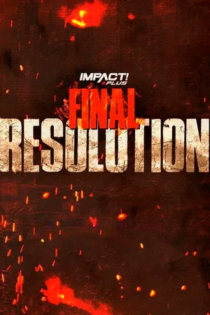 Постер: IMPACT Wrestling: Final Resolution 2020