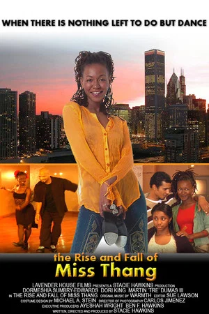 Постер: The Rise and Fall of Miss Thang