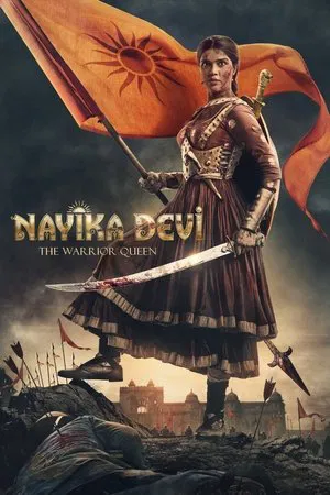 Постер: Nayika Devi: The Warrior Queen