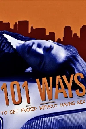 Постер: 101 Ways (The Things a Girl Will Do to Keep Her Volvo)