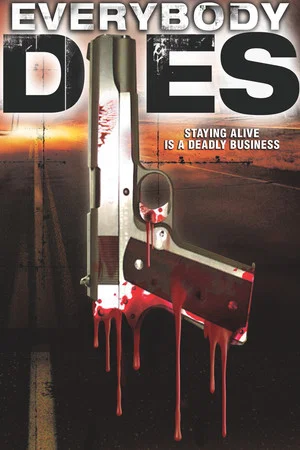 Постер: Everybody Dies