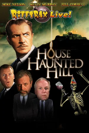 Постер: RiffTrax Live: House on Haunted Hill