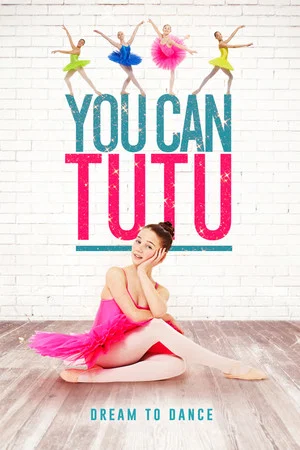 Постер: You Can Tutu