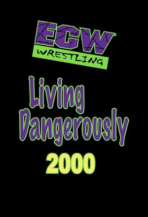 Постер: ECW Living Dangerously 2000