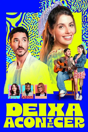 Постер: Deixa Acontecer
