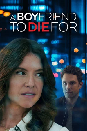 Постер: A Boyfriend to Die For