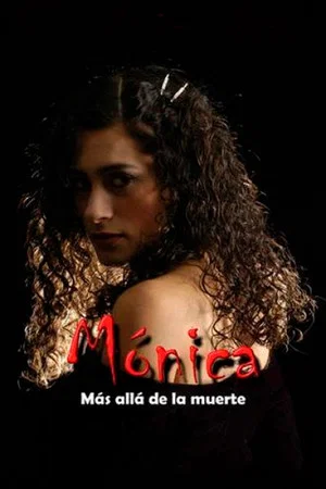 Постер: Mónica, más allá de la muerte