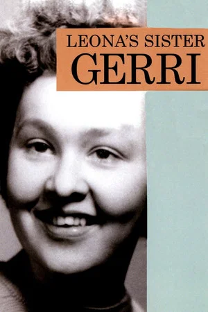 Постер: Leona's Sister Gerri