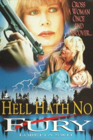 Постер: Hell Hath No Fury